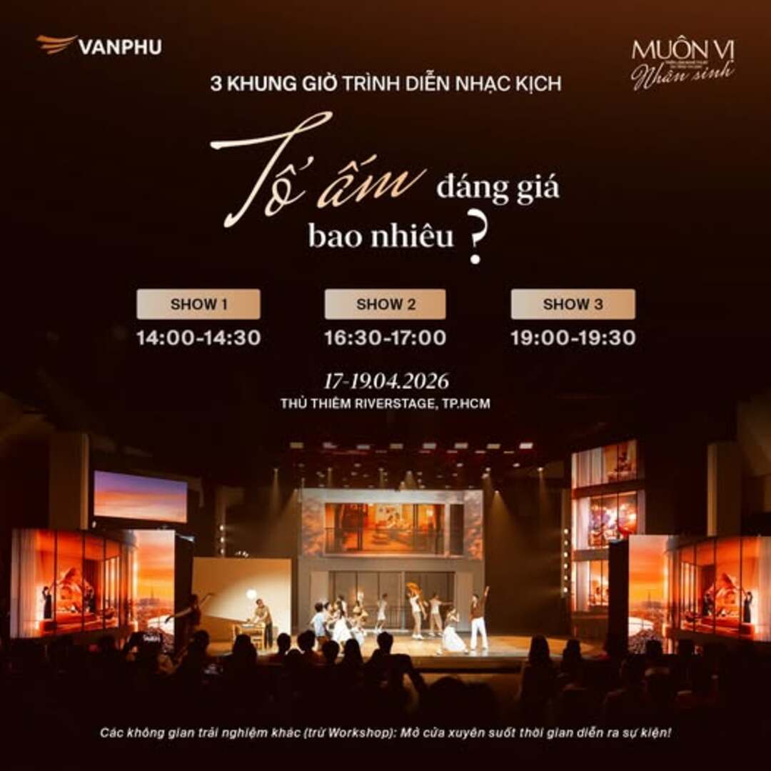 Khung giờ trình diễn nhạc kịch tại triển lãm Muôn Vị Nhân Sinh mang đến trải nghiệm nghệ thuật đặc sắc