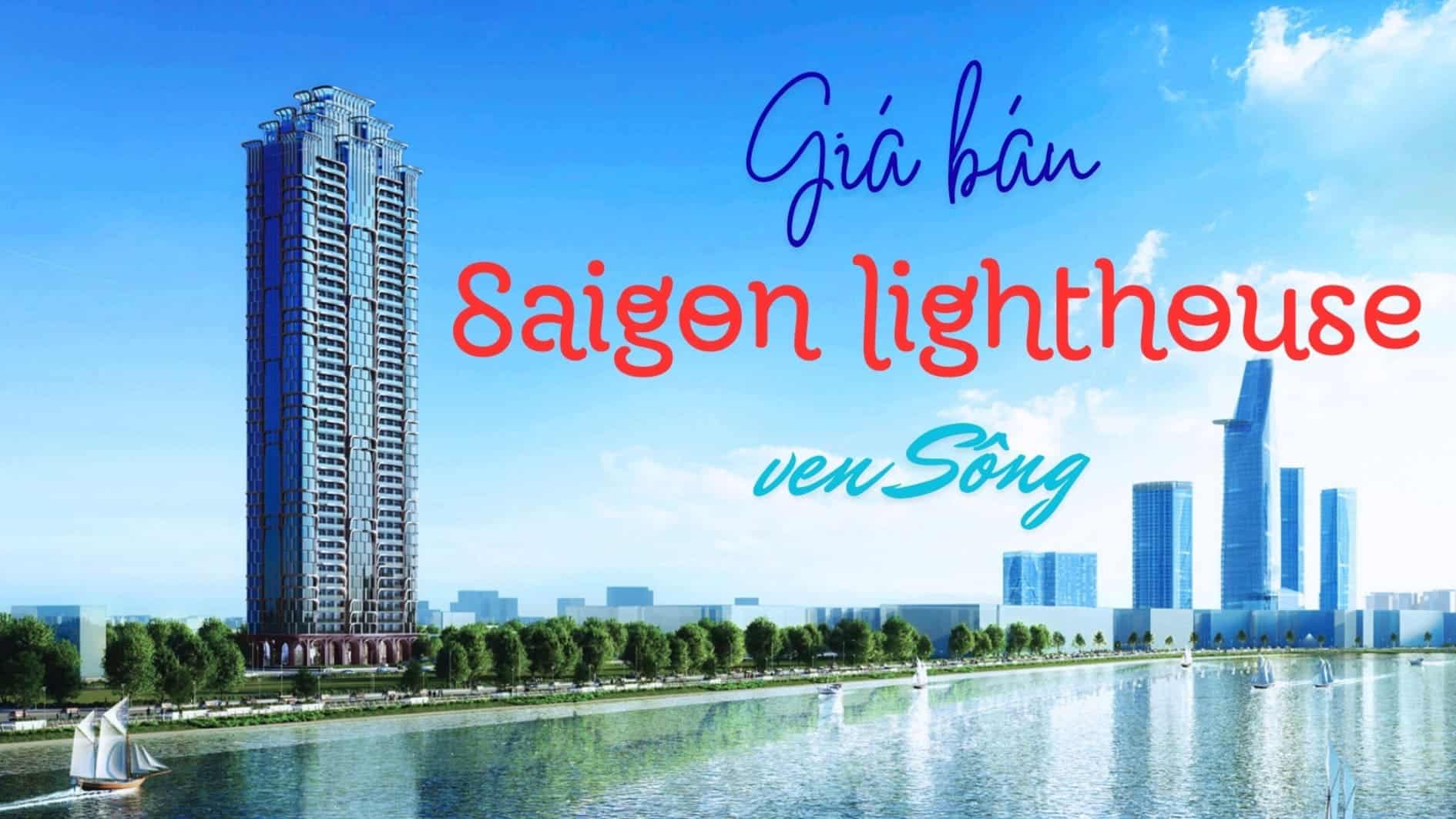 Bảng giá căn hộ Saigon Lighthouse cập nhật mới nhất