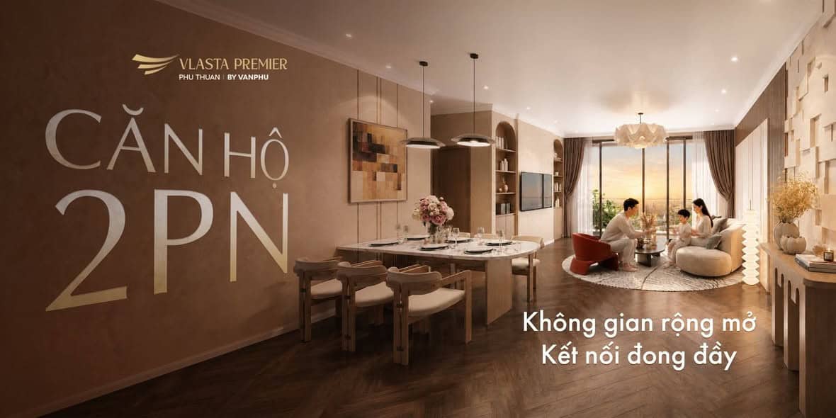 Vlasta Premier CĂN HỘ 2PN: KHÔNG GIAN RỘNG MỞ - KẾT NỐI ĐONG ĐẦY